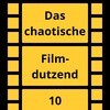 Das chaotische Filmdutzend - #10
