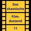 Das chaotische Filmdutzend - #11