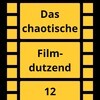 Das chaotische Filmdutzend - #12